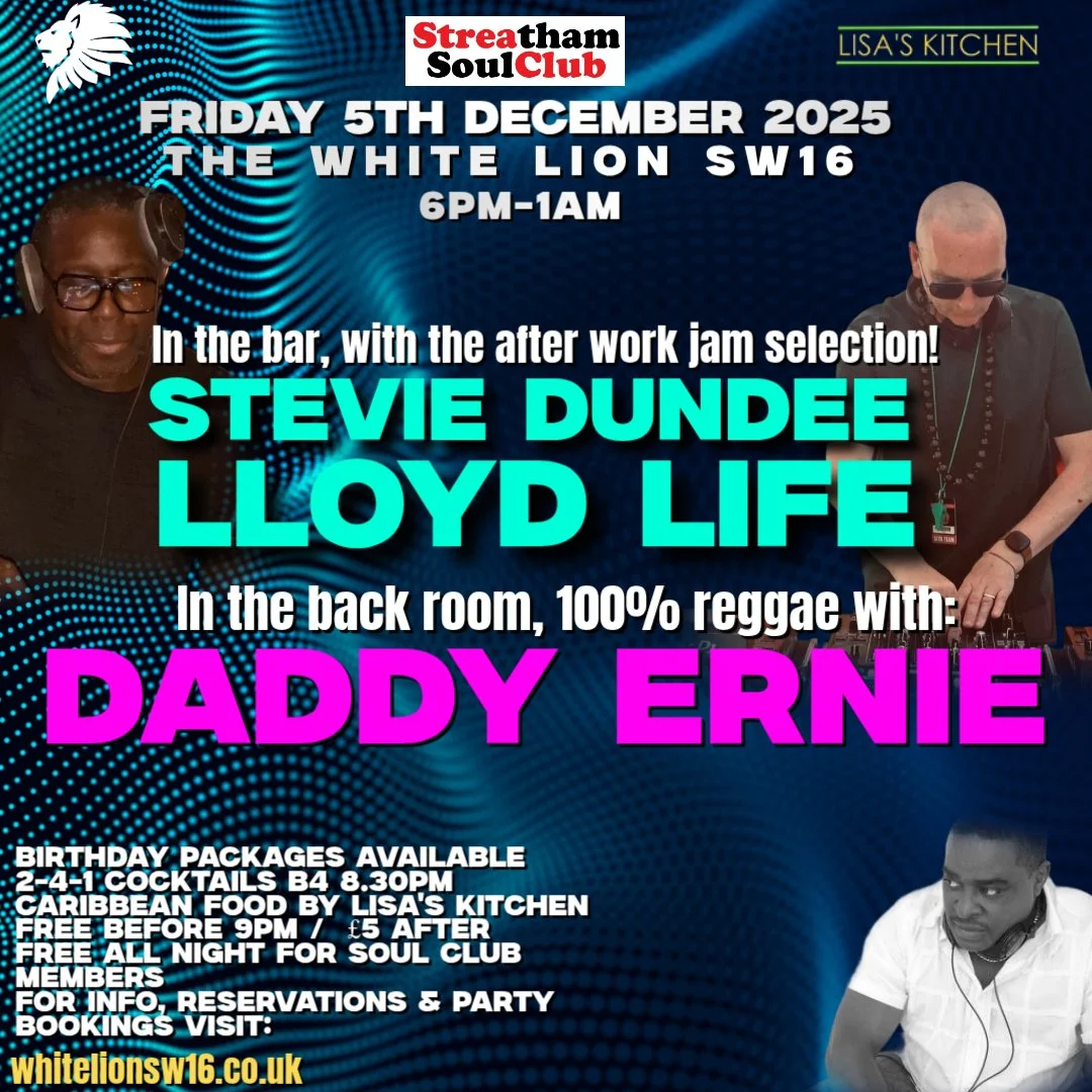 The Streatham Soul Club After Work Jam w/Lloyd Life, Stevie Dundee & Daddy Ernie