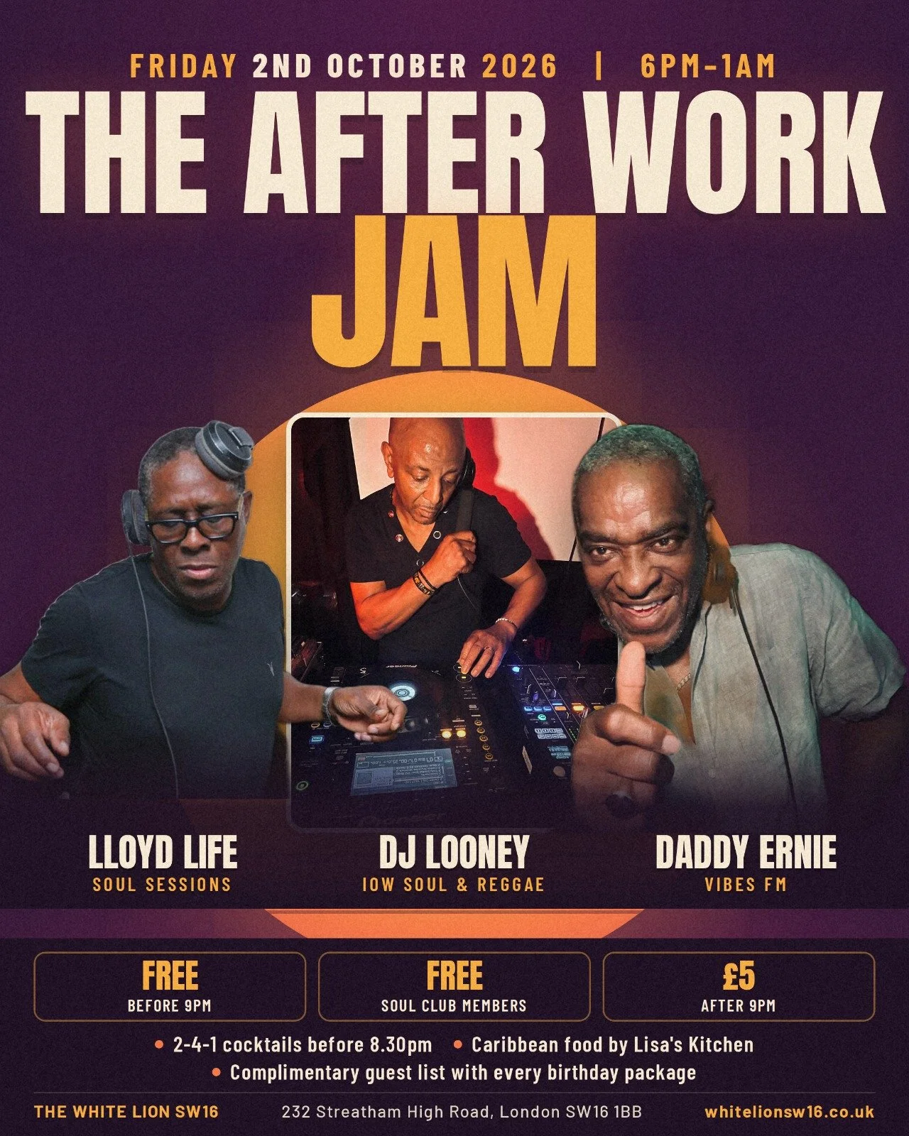 The Streatham Soul Club After Work Jam w/Daddy Ernie, DJ Looney & Lloyd Life