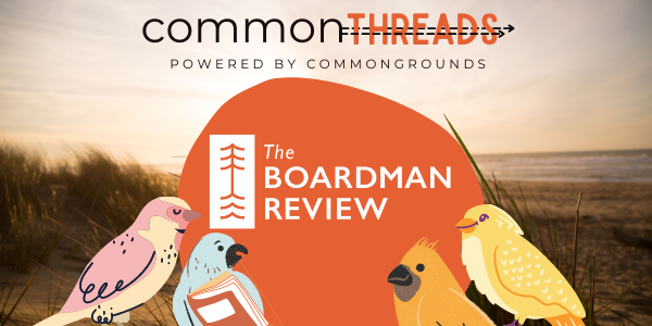 CommonThreads: The Boardman Review 