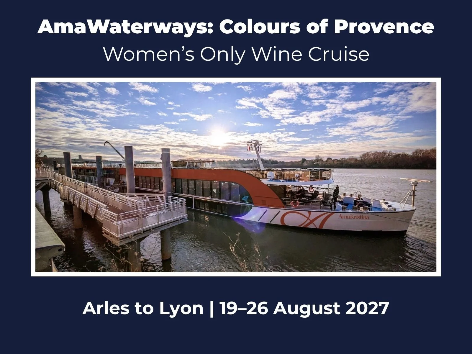 AmaWaterways Women’s Only Colours of Provence Wine Cruise
