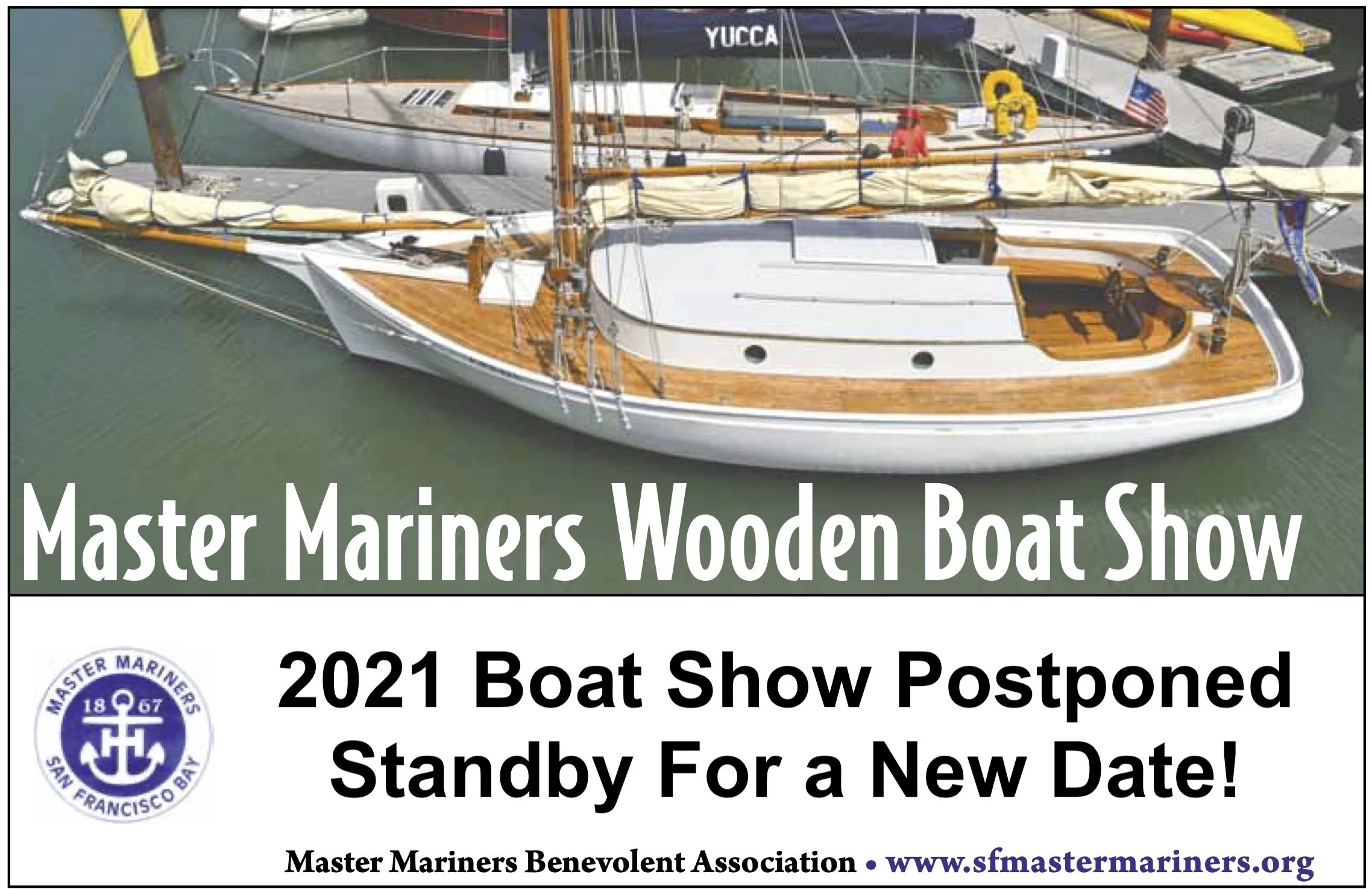 2021 BOAT SHOW IS POSTPONED. 