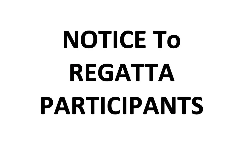 Notice to 2022 MM Regatta Participants, Updated Sailing Instructions and Start Times