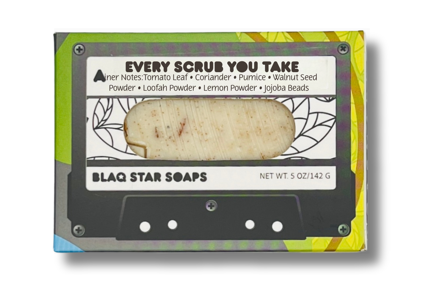 Every Scrub You Take Soap
