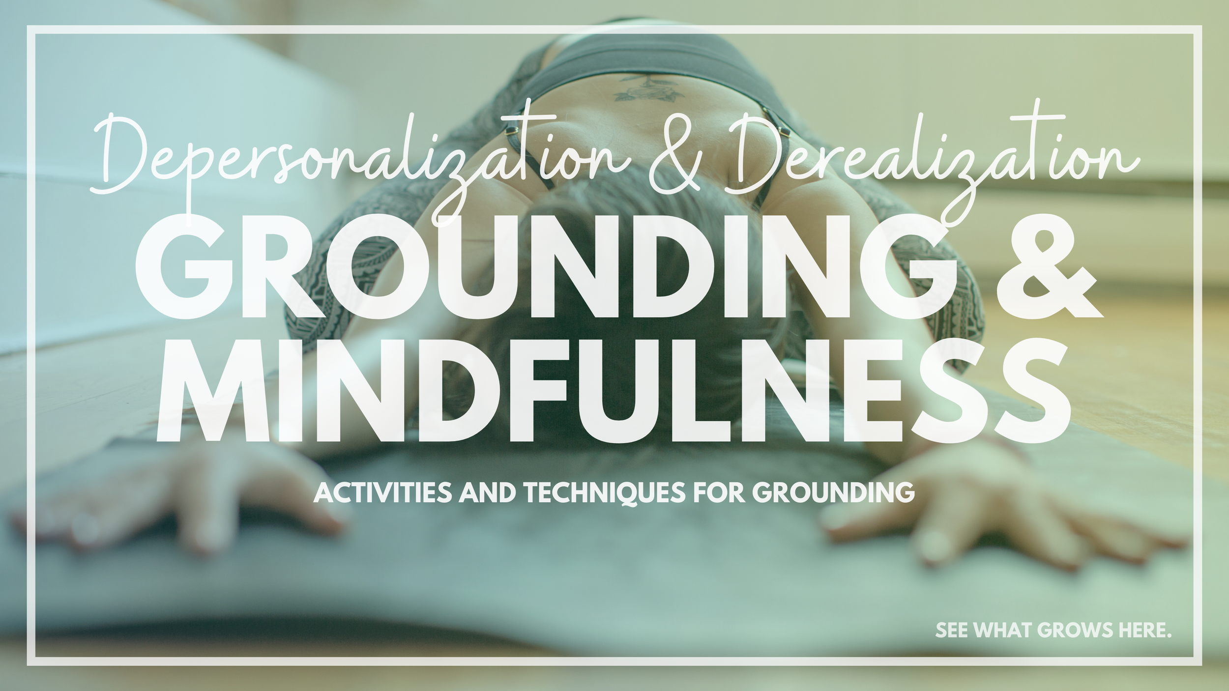 Grounding & Mindfulness — Gather & Grow OC