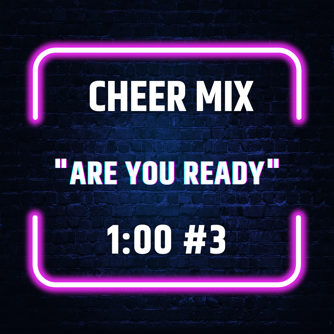 Cheer Ready Premade Cheer Mixes - 1:00 β Thunder Music Productions