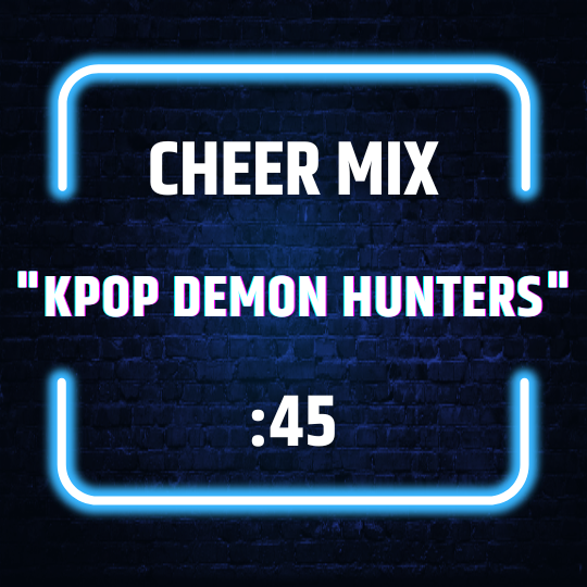 "KPop Demon Hunters" Youth Cheer Mix (:45)