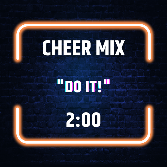 "Do It!" Cheer Mix (2:00)