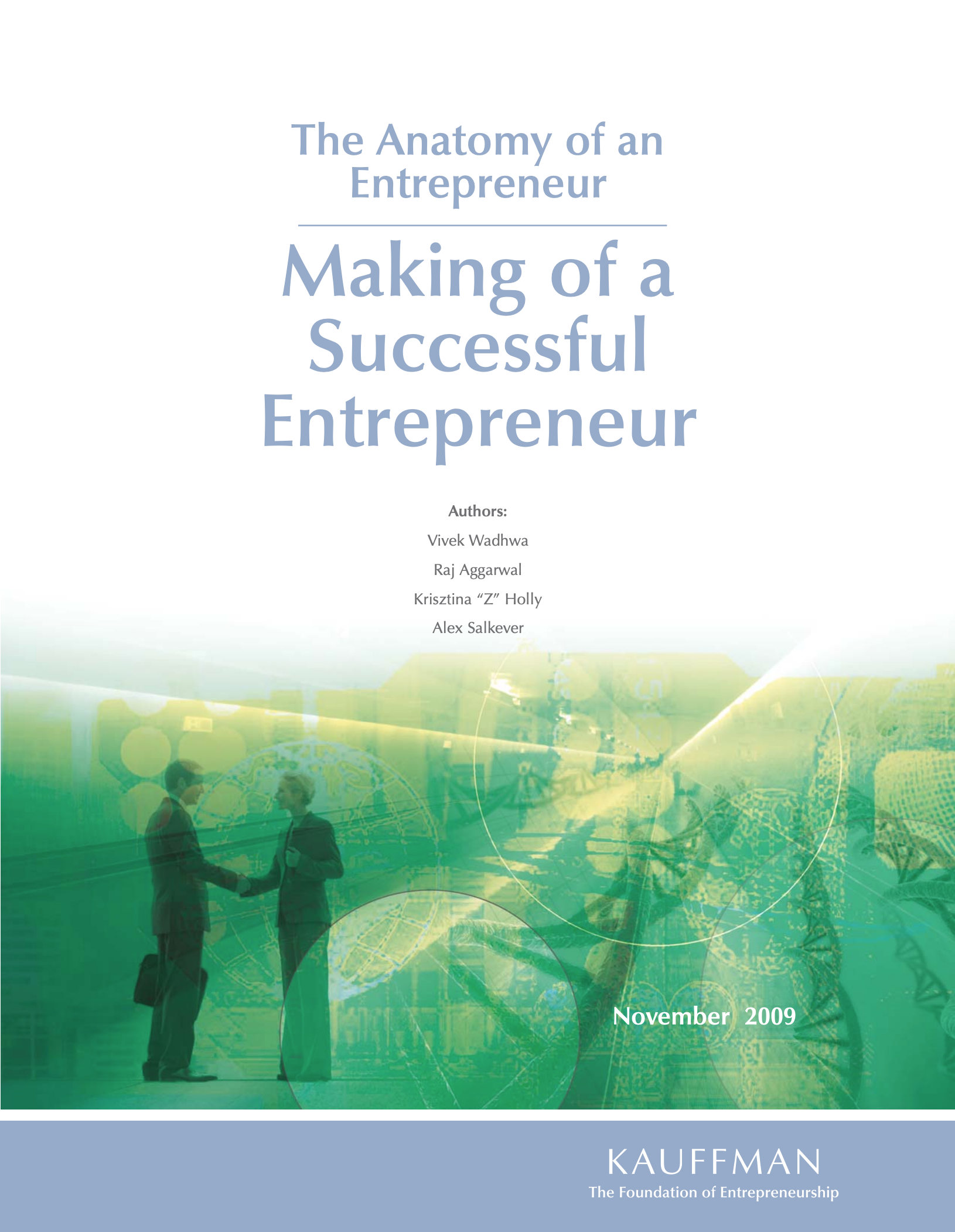 Making of a successful entrepreneur: anatomy of an entrepreneur, part II