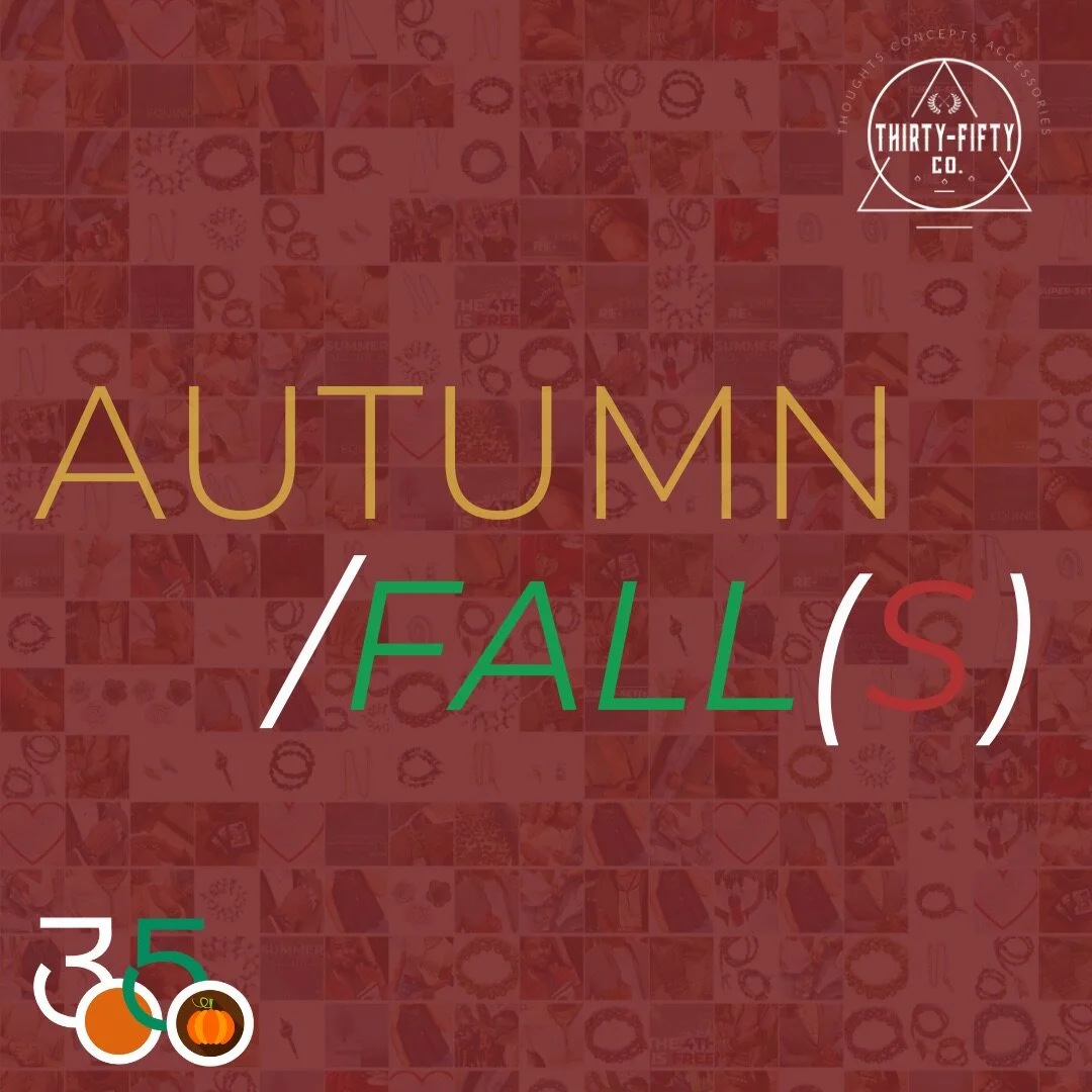 AUTUMN-FALL(S)