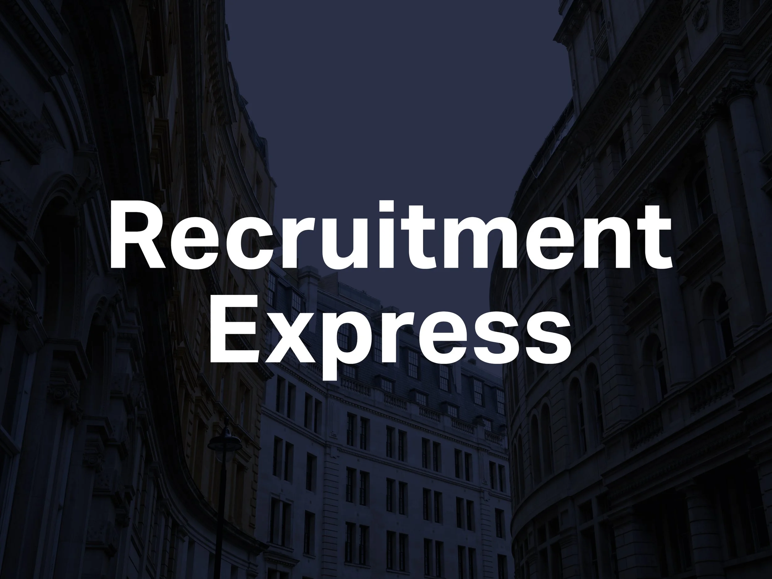A digital graphic with the words 'Recruitment' and 'Express' in large white text over a background of city buildings with ornate architecture, under a dark blue sky.