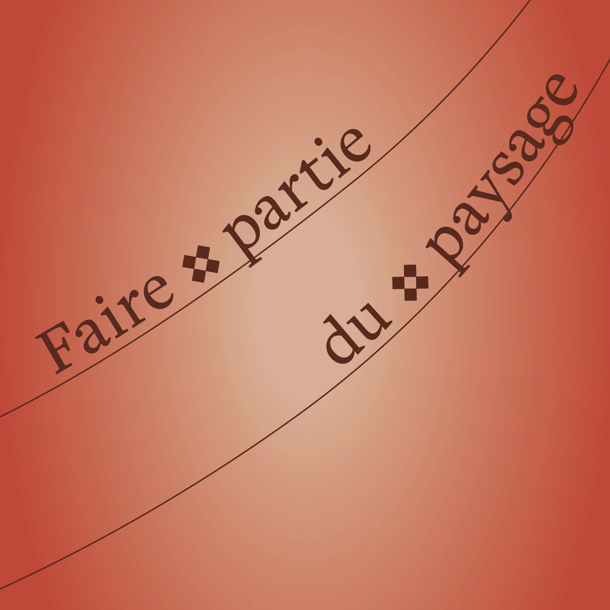 Faire partie du paysage