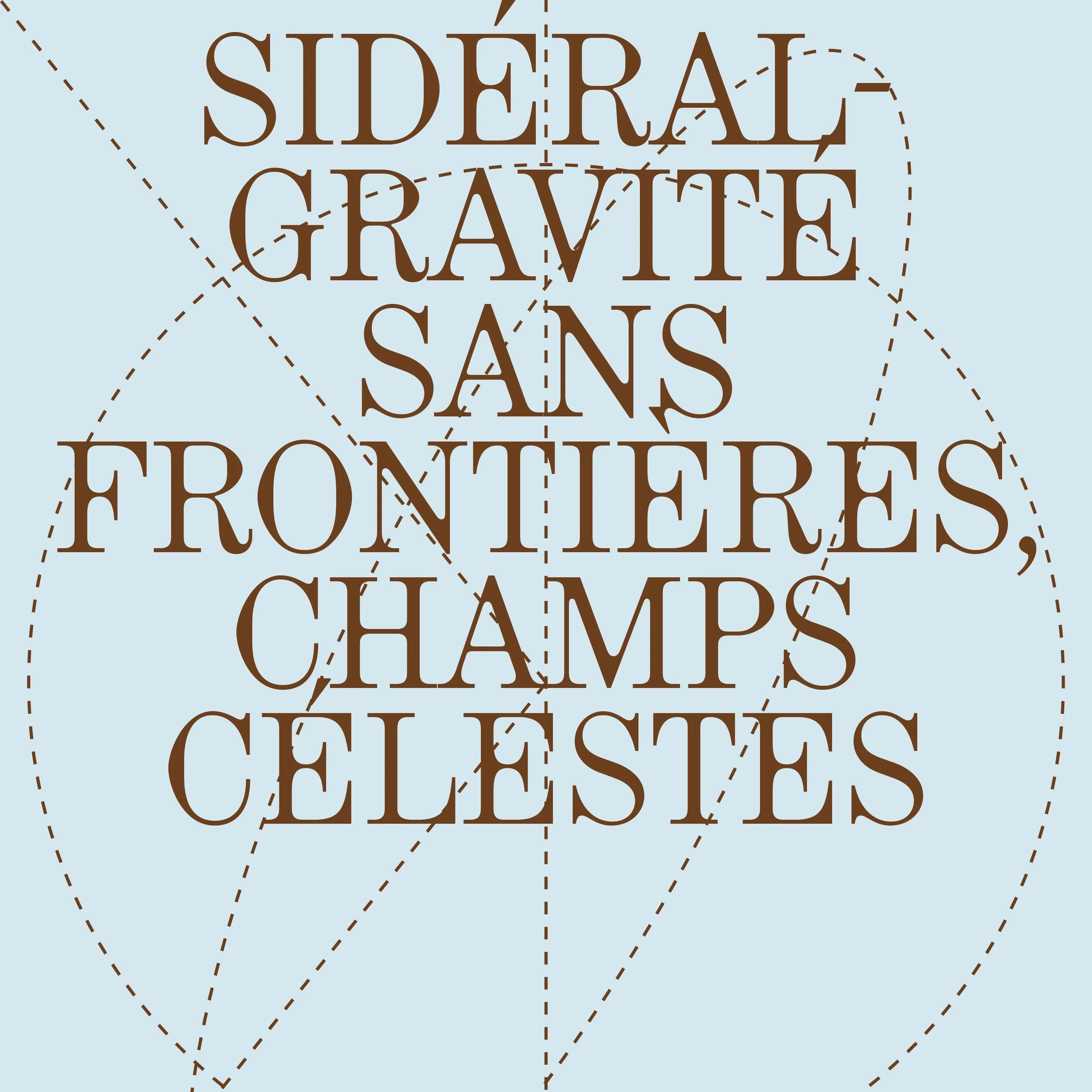 SIDERAL - Gravité sans frontières, champs célestes