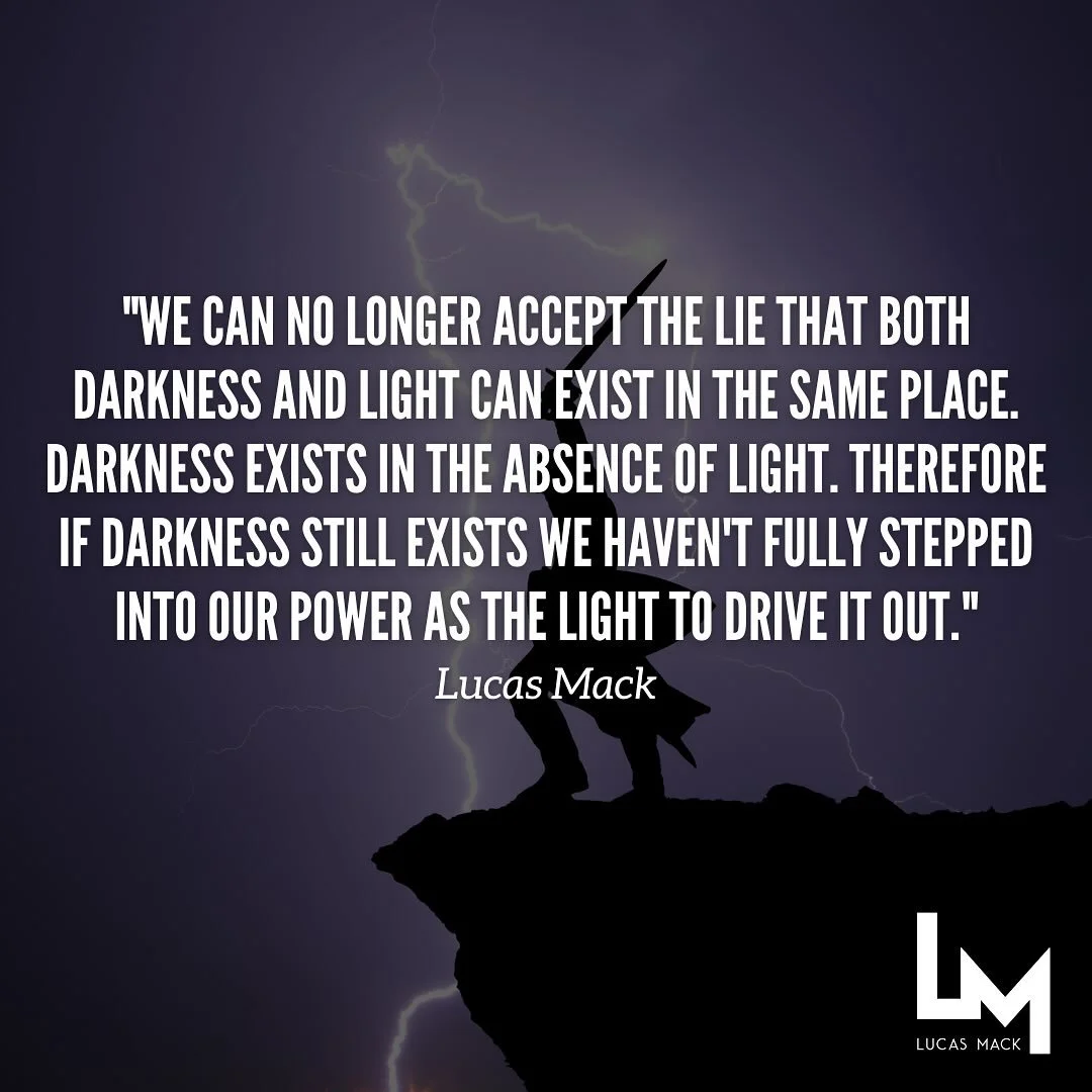 There is so much happening everywhere and everyday to scare us, hurt us, and keep us playing small.

Does evil exist? Yes!

But so does good!

Darkness isn&rsquo;t a counterforce to light. 
Darkness exists in the absence of light. 

During these time
