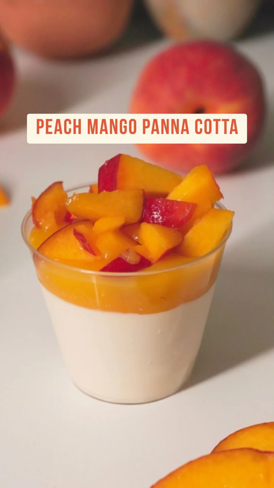 Peach Mango Panna Cotta for a Crowd
