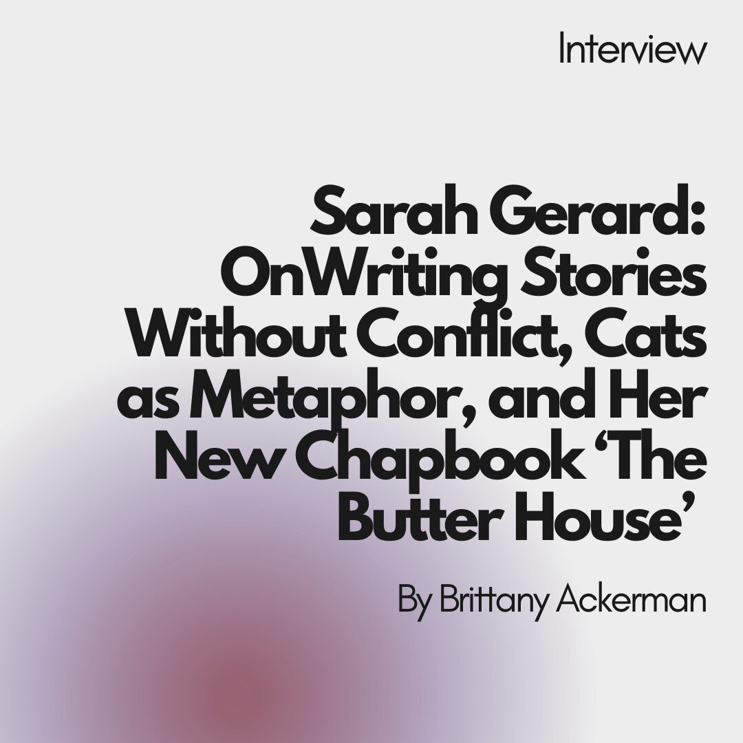 new interview with Sarah Gerard (@mothtomouth) by Brittany Ackerman (@suboatmilk) 🐱

link in the bio!