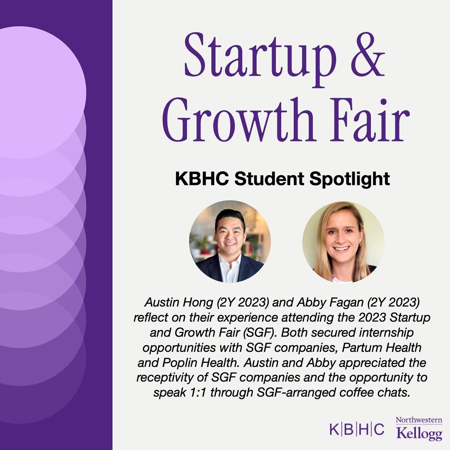 Join us for this year&rsquo;s Startup &amp; Growth Fair (SGF) on Friday, January 26th from 12-3pm in White Auditorium at the Global Hub. Access to SGF is free for Kellogg students and Kellogg Business of Healthcare Conference ticket holders! Students