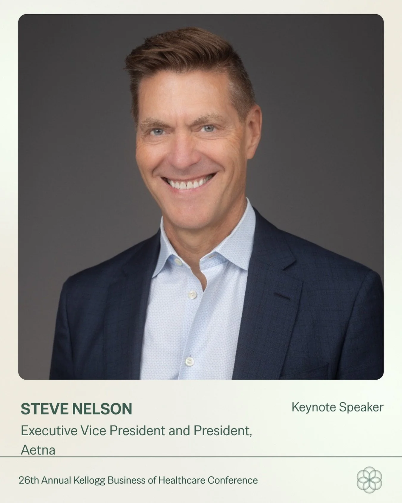 Big news for KBHC.📢

We&rsquo;re excited to announce Steve Nelson, Executive Vice President and President of Aetna, as a keynote speaker at the Kellogg Business of Healthcare Conference.

From scaling growth to improving outcomes and building high-p