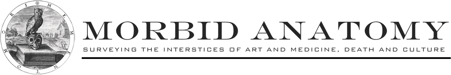Morbid Anatomy