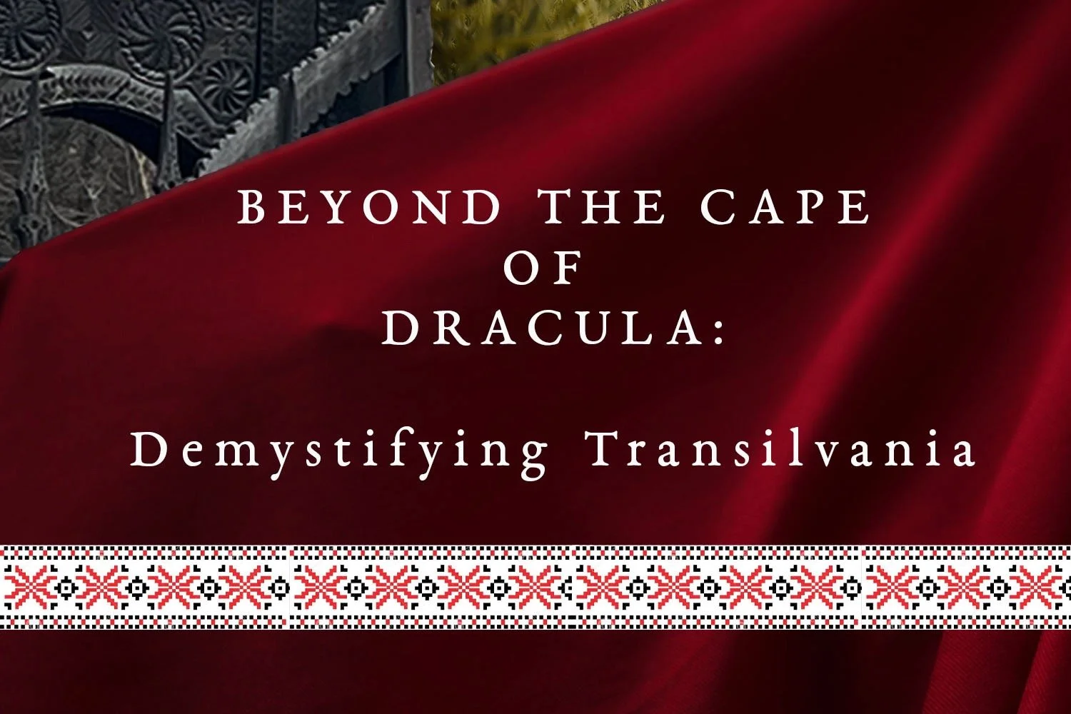 Online Talk · Beyond the Vampire: Transylvania as Matriarchal Origin with Medical Art Psychotherapist &amp; Artist Isabelle Rizo