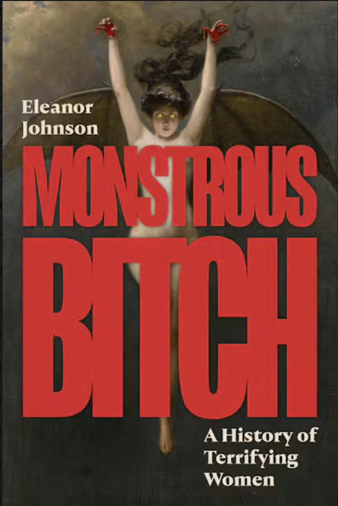Free Online Talk · The Strange and Terrifying History of the Monstrous Bitch with Horror Scholar Professor Eleanor Johnson