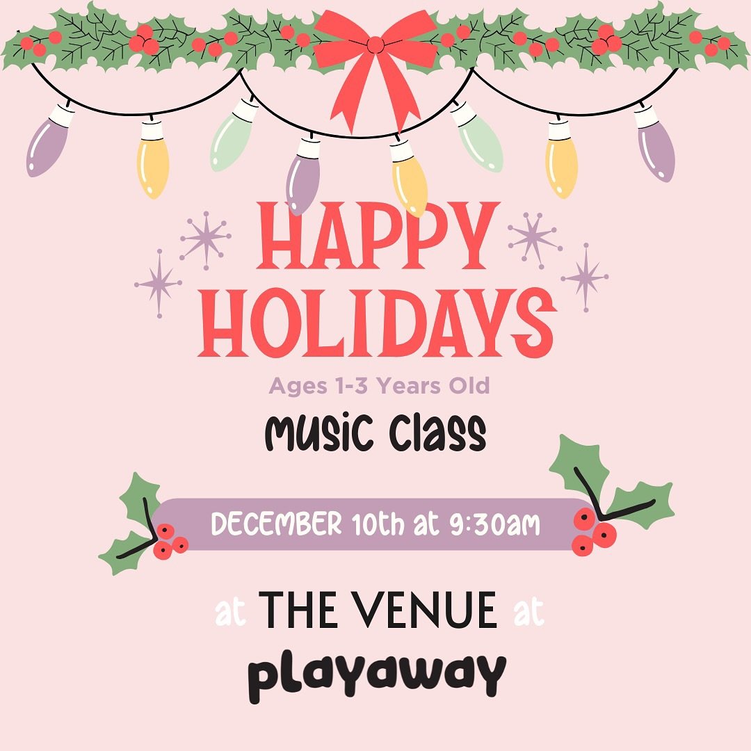 Happy Holidays for children 1-3 year olds olds: 
Celebrate the season with a Happy Holiday music class for little ones (ages 1-3), filled with cheerful songs, jingle bells, and festive fun!

TUESDAY 12/10 at 9:30am-10:30am 

Ages: 1 to 3 year olds we