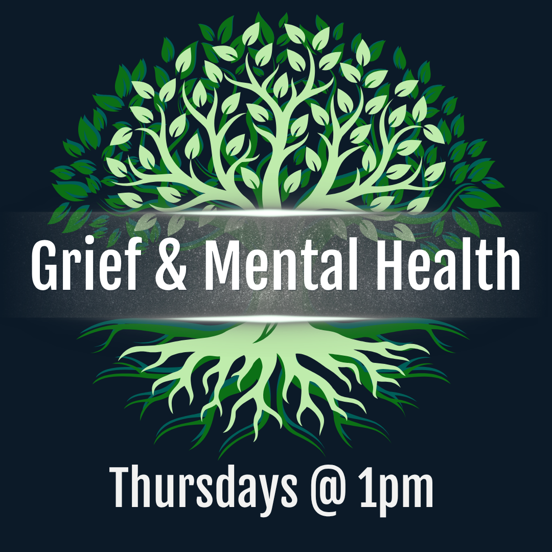Grief &amp; Mental Health