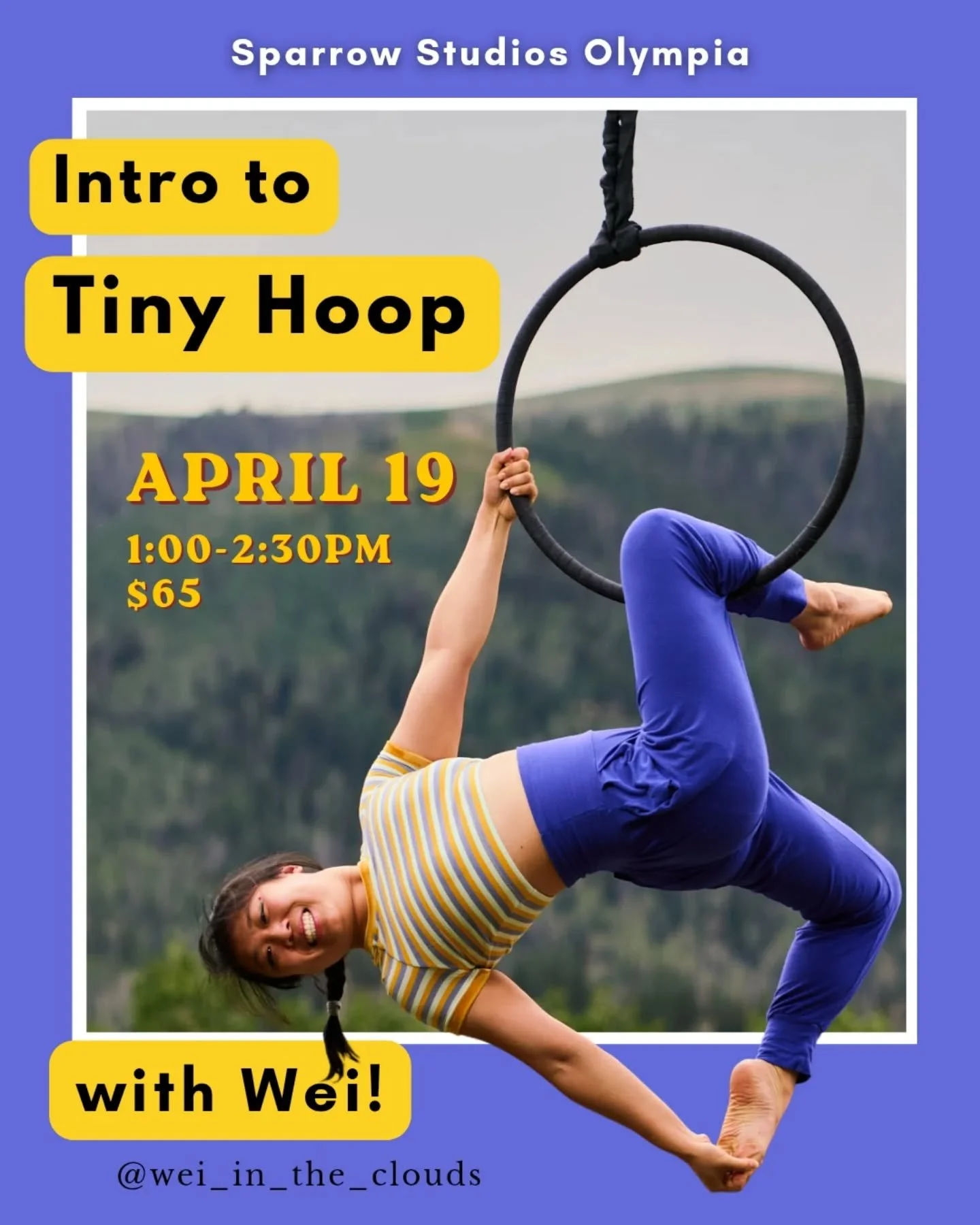 Workshop announcement! ⚠️ Tiny Hoop Workshops with Wei Low, coming next month!! 👀

Hailing from Seattle, @wei_in_the_clouds has visited the Olympia aerial community a few times now, and we are SO excited to welcome them to Sparrow Studios as a guest