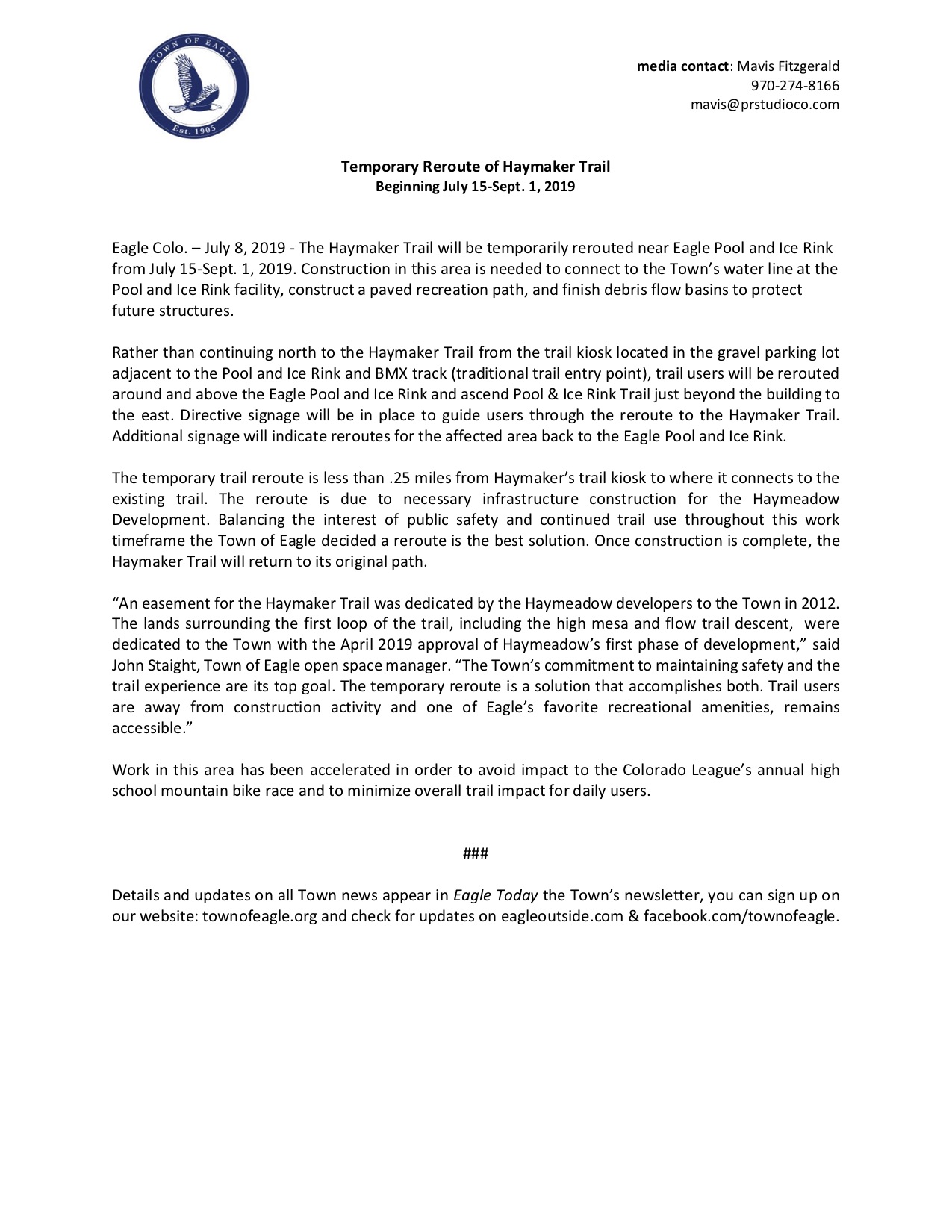 Above is a Town of Eagle press release explaining the temporary reroute of the Haymaker Trail effective July 15-September 1, 2019