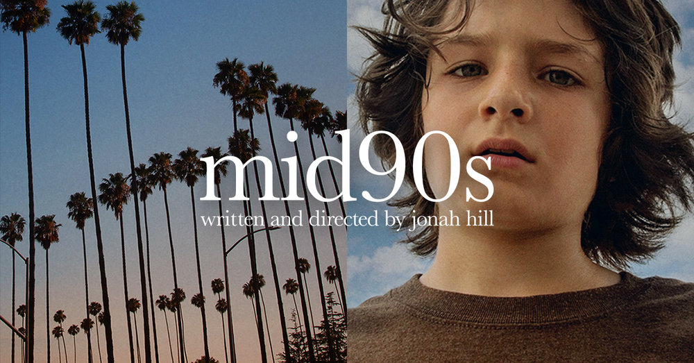 Movie Review Mid90s — The Sports Chief