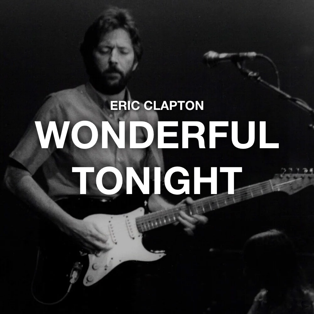 Song of the Day: Wonderful Tonight