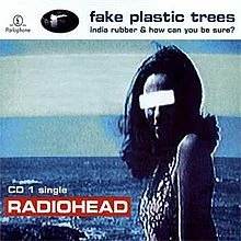 Song of the Day: Fake Plastic Trees