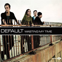 Song of the Day: Wasting My Time