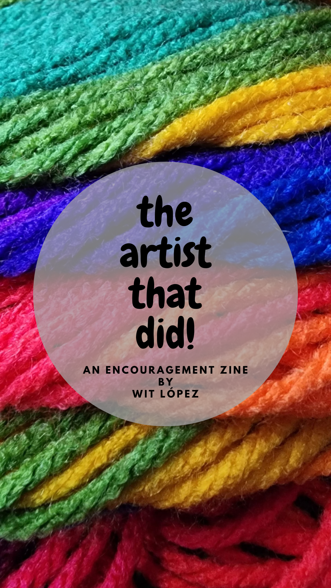 the artist that did!: an encouragement zine