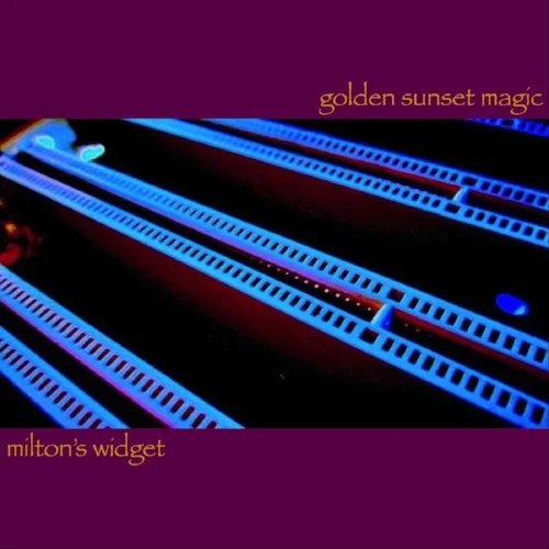 Golden Sunset Magic- Milton's Widget CD
