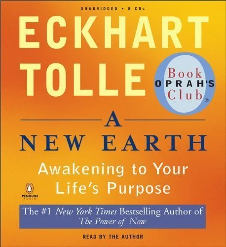 A Recap on Eckhart Tolle's "A New Earth"