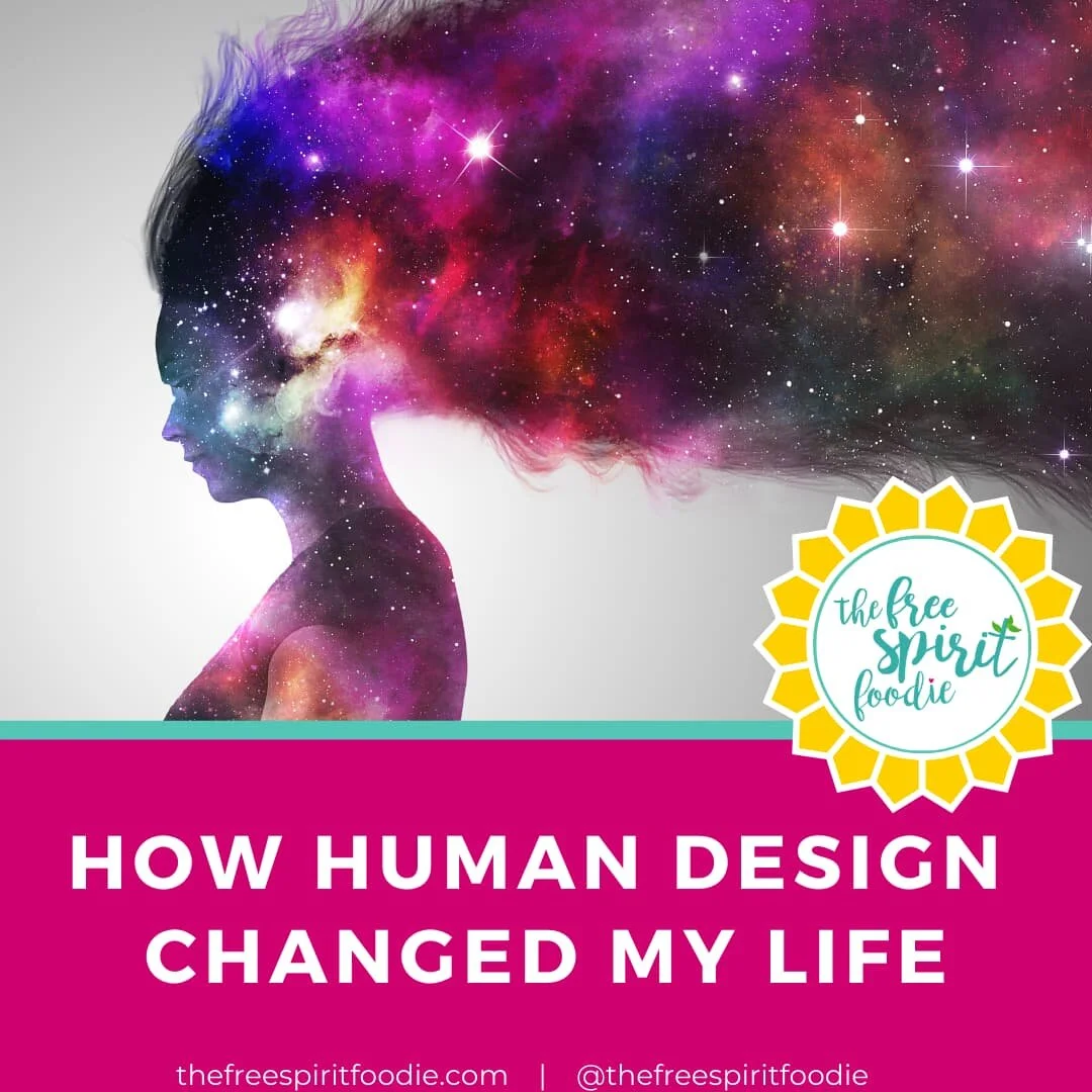 How Human Design Changed My Life