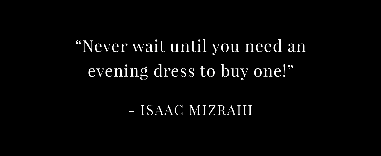 Isaac Mizrahi Quote