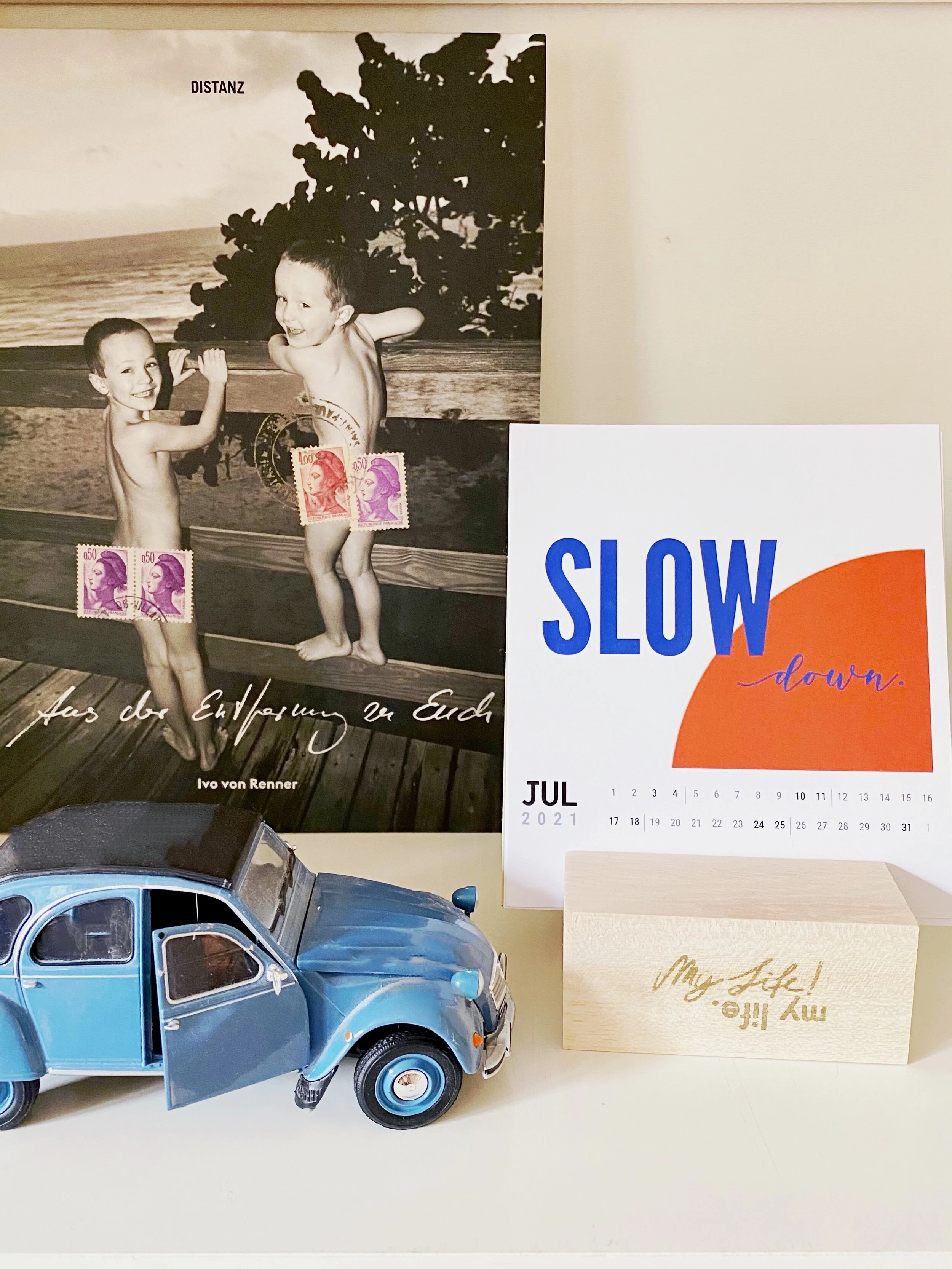 Juli 2021. Slow down. mylife. MyLife! Kalenderblatt Gedanke #ToGo.