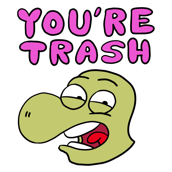 you_are_trash_sticker_giphy_luigi_segre_my_friend_is_a_killer.gif