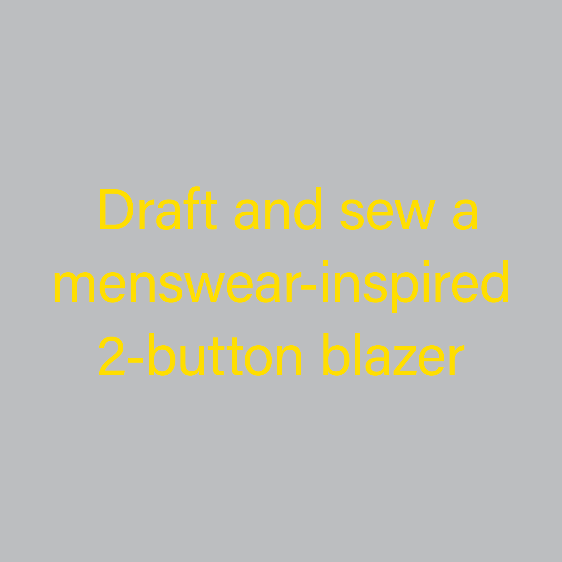 Blazer_Class_draftandsew_blurb.png