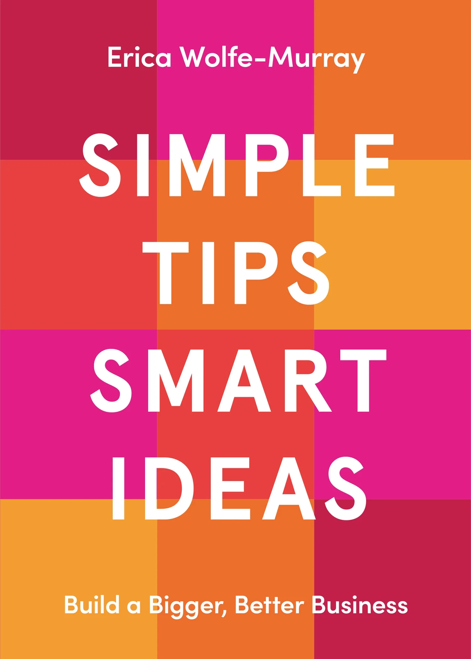 759-LOLA-MEDIA-Simple-Tips,-Smart-Ideas-Cover_V6_front.jpg