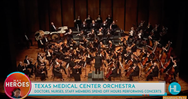 May Heroes: Texas Medical Center Orchestra | HOUSTON LIFE | KPRC 2