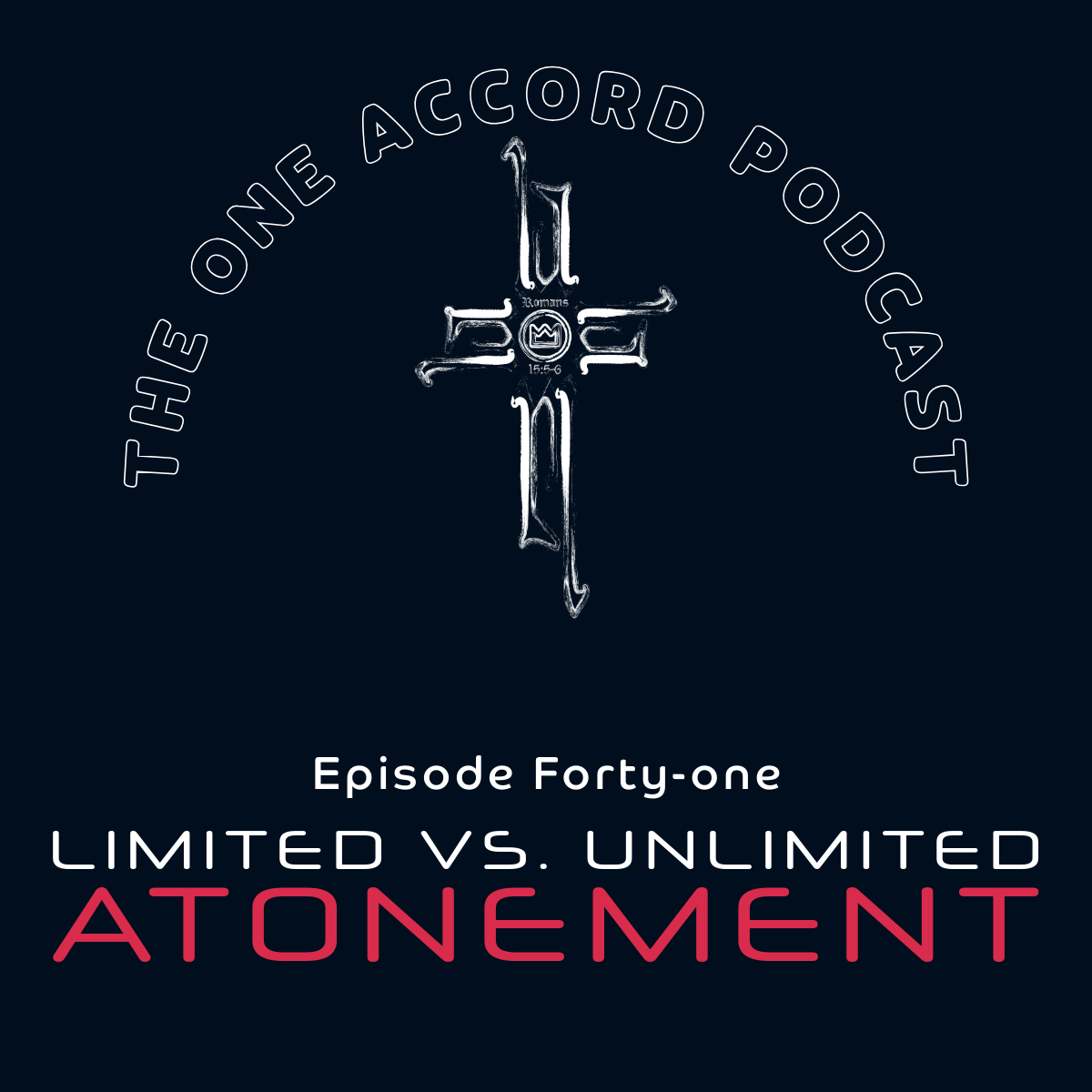 Limited vs. Unlimited Atonement