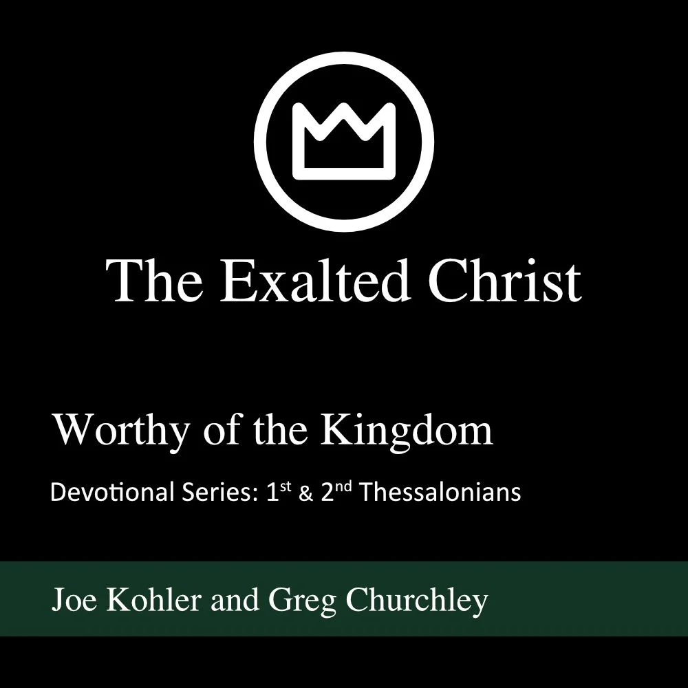 Worthy of the Kingdom