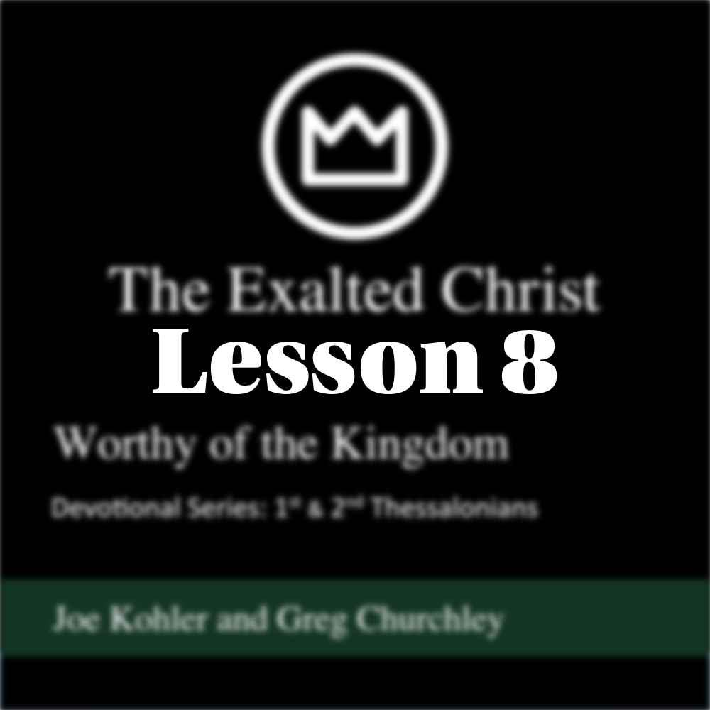Lesson 8 - Living While We Wait