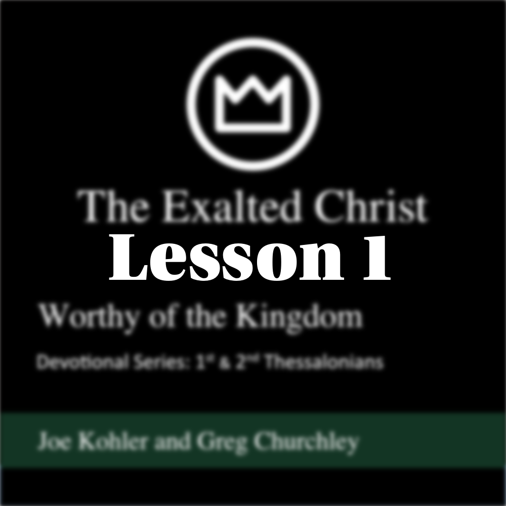 Lesson 1 - Paul's Letter to the Church in Thessalonica
