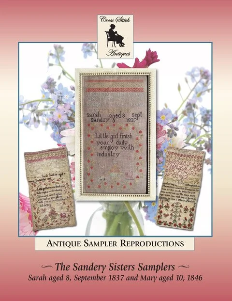Sarah Sandery 1837, Sandery Sisters Antique Sampler Reproductions