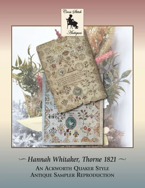 Hannah Whitaker, Thorne 1821, an Ackworth Quaker Style Antique Reproduction Sampler