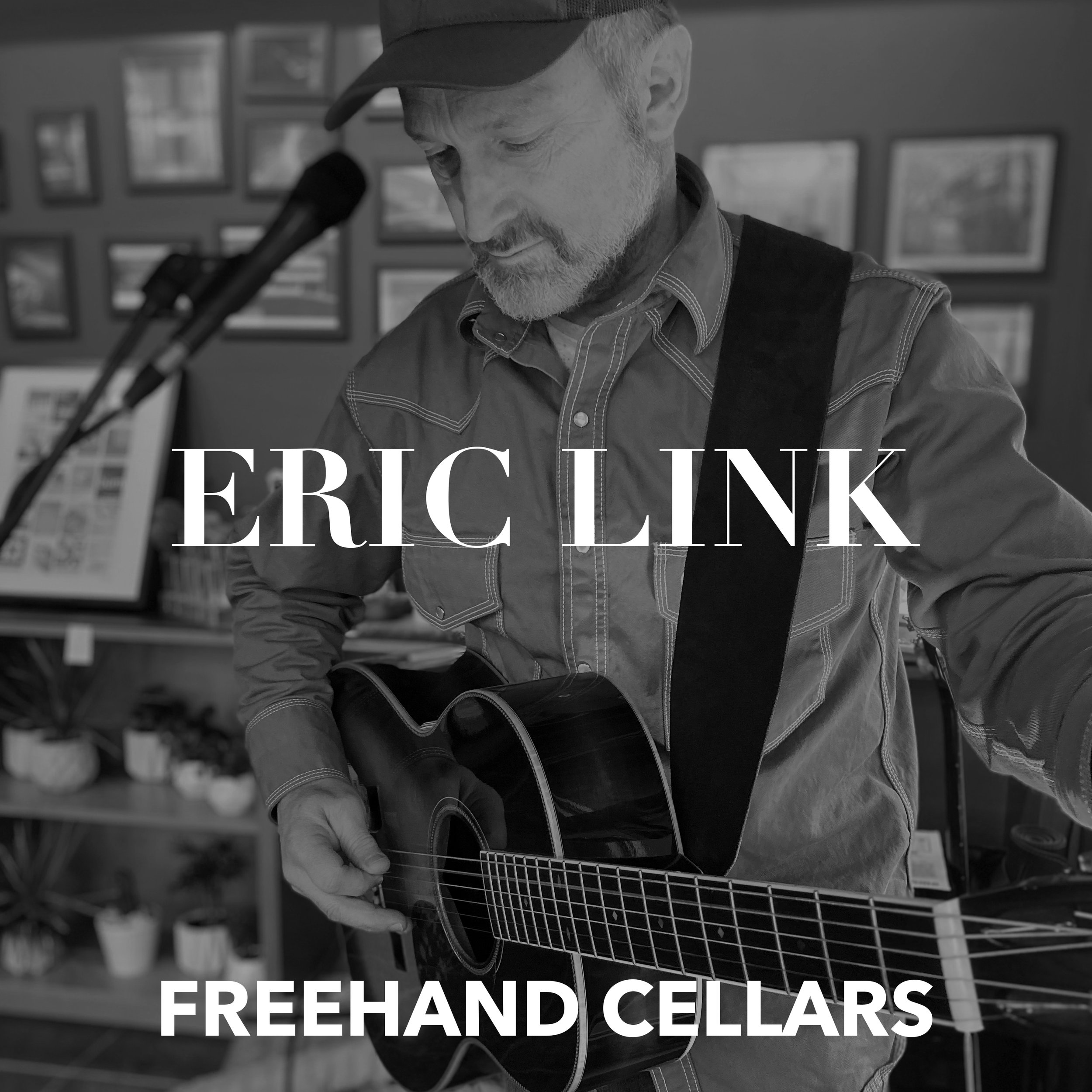 Eric Linck Freehand Cellars Upcoming Events — Freehand Cellars
