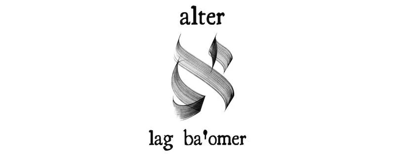 Alter x Lag ba'Omer